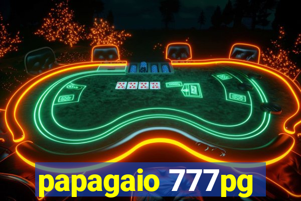 papagaio 777pg